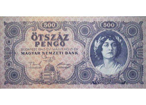 Банкнота Венгрия 500 (пятьсот) пенге 1945 год. Pick 117a. UNC