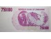 Банкнота Зимбабве 750000 (семьсот пятьдесят тысяч) долларов 2007 год. Pick 52. UNC
